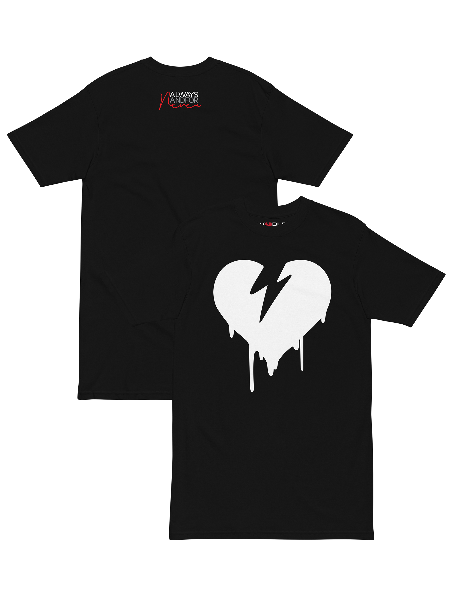 Always and For Never T-Shirt (White Heart)